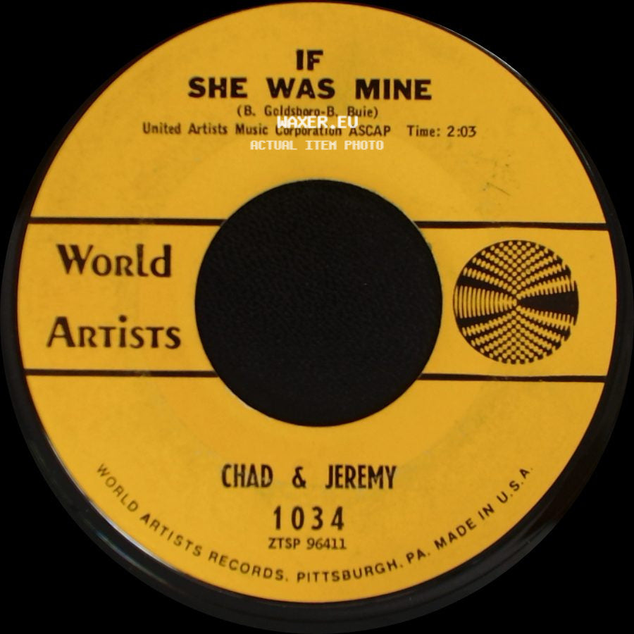 Chad & Jeremy - If She Was Mine / Willow Weep For Me side A