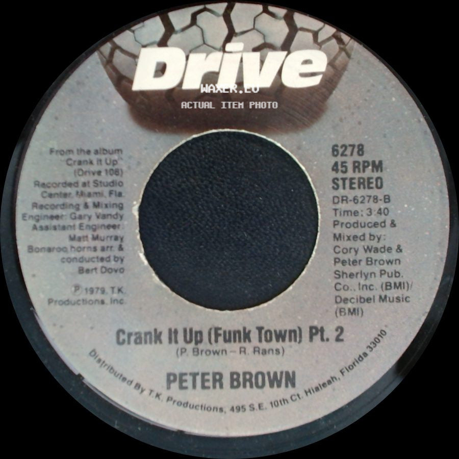 Peter Brown - Crank It Up (Funk Town) Pt. 1 / Crank It Up (Funk Town) Pt. 2 side B