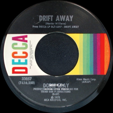 Dobie Gray - Drift Away / City Stars side A