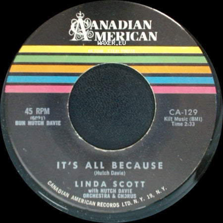 Linda Scott / Linda Scott With Hutch Davie Orch. - It's All Because / I Don't Know Why side A
