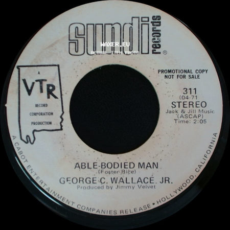 George C. Wallace, Jr. - Able-Bodied Man / Missing You side A