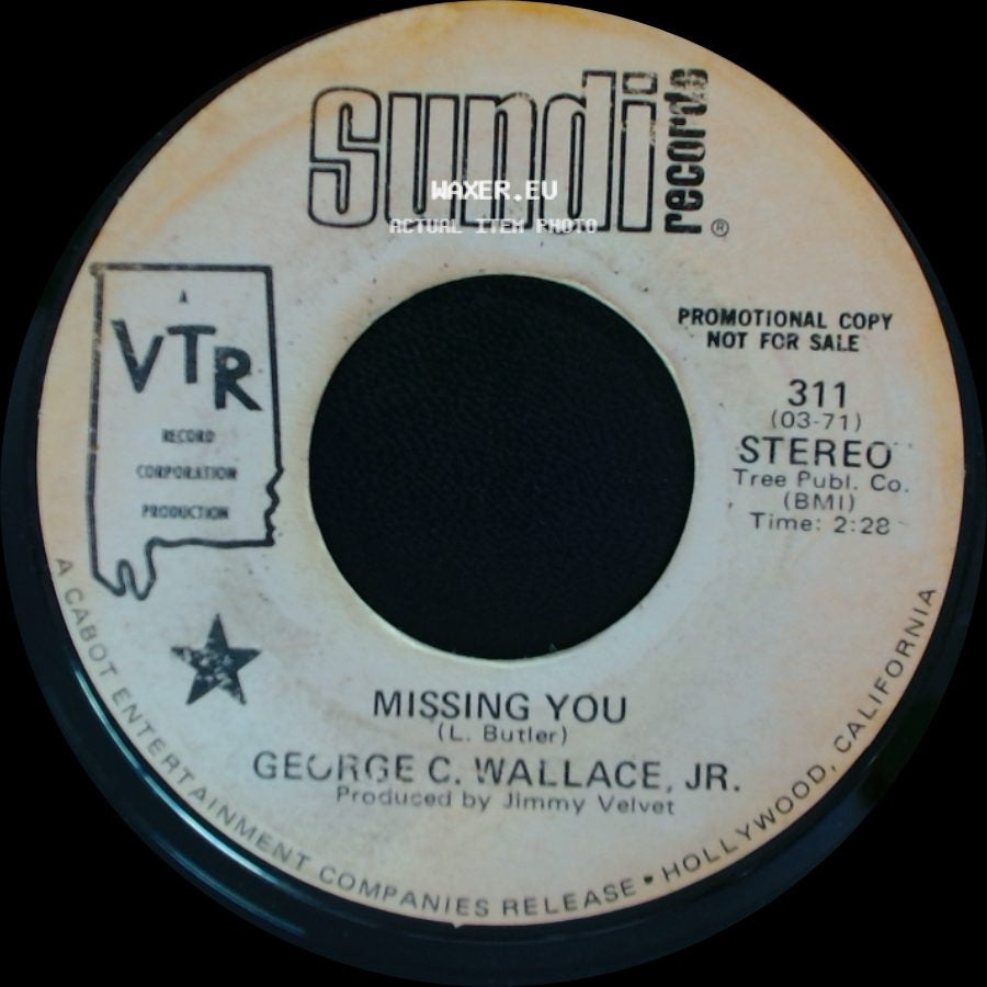 George C. Wallace, Jr. - Able-Bodied Man / Missing You side B
