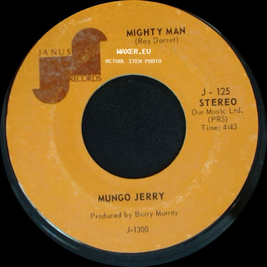 Mungo Jerry - In The Summertime / Mighty Man side B