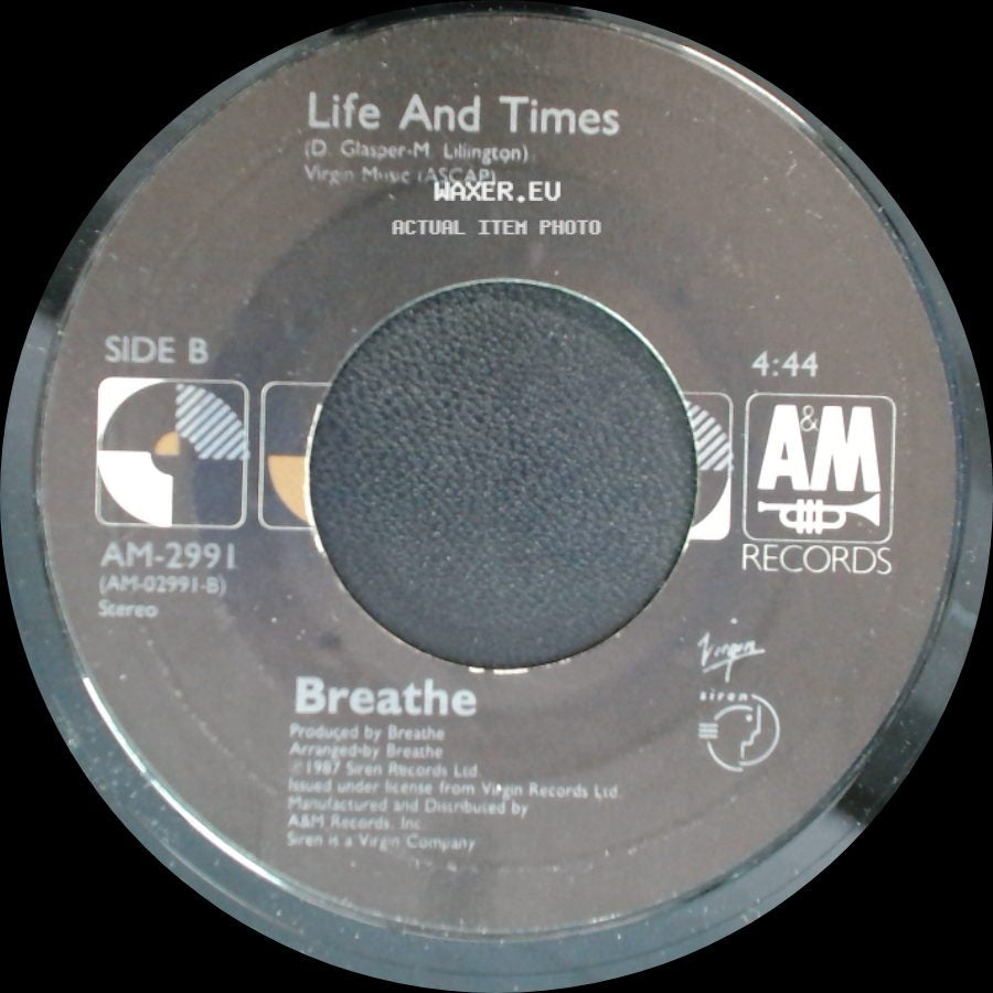 Breathe - Hands To Heaven / Life And Times side B