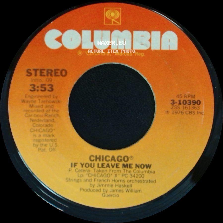 Chicago - If You Leave Me Now / Together Again side A