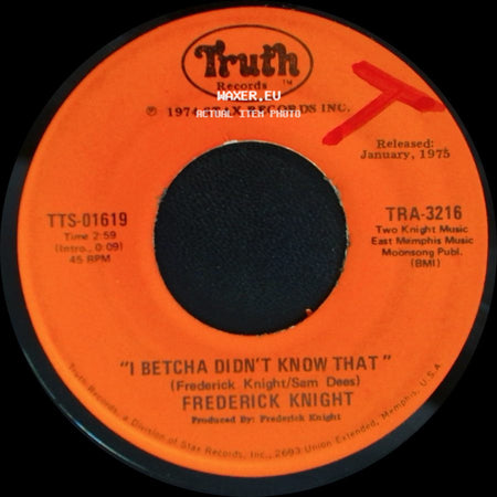 Frederick Knight - Let's Make A Deal / I Betcha Didn't Know That side B