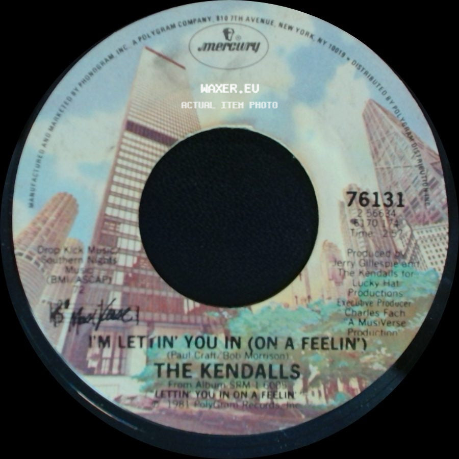 The Kendalls - I'm Lettin' You In (On A Feelin') / If You're Waiting On Me (You're Backing Up) side A