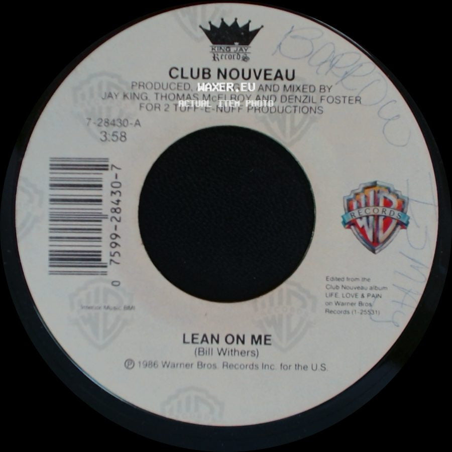 Club Nouveau - Lean On Me / Pump It Up (Reprise) side A