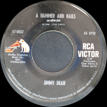 Jimmy Dean - I Taught Her Everything She Knows / A Hammer And Nails side B