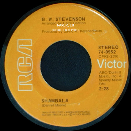 B. W. Stevenson - Shambala / My Feet Are So Weary side A