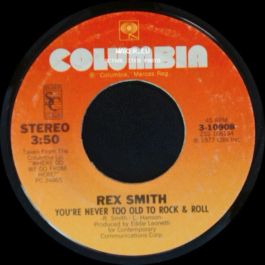 Rex Smith - You Take My Breath Away / You're Never Too Old To Rock & Roll side B