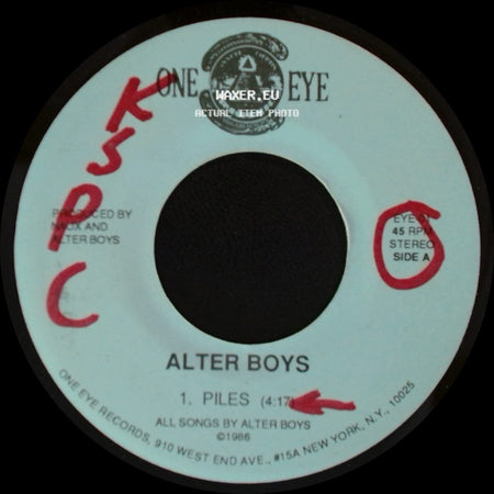 Alter Boys - Piles / Buk's Song / Gimme What I Want side A