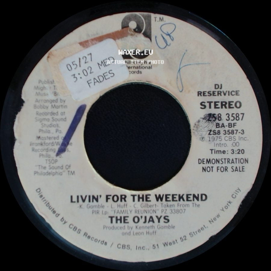 The O'jays - Livin' For The Weekend / Livin' For The Weekend side A