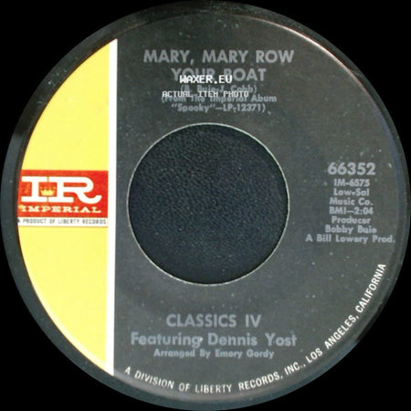 Classics Iv Featuring Dennis Yost - Mary, Mary Row Your Boat / Traces side A