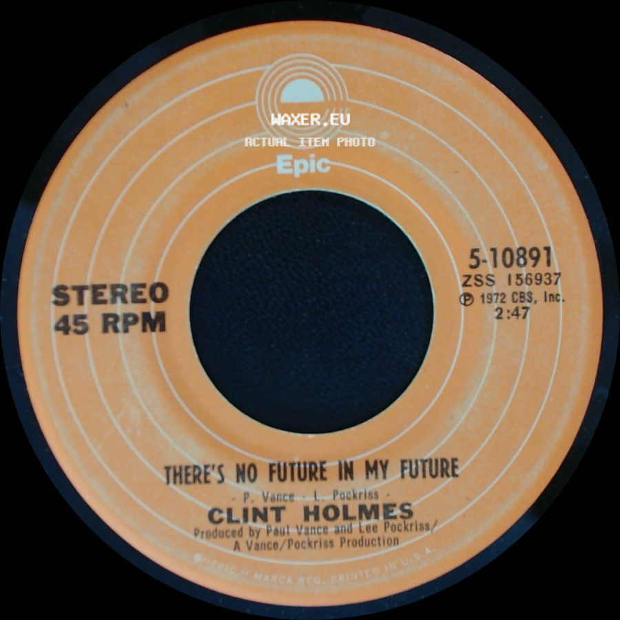 Clint Holmes - There's No Future In My Future / Playground In My Mind side A