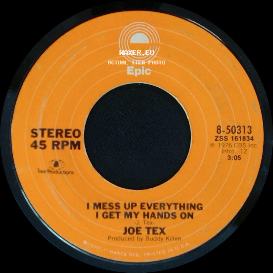 Joe Tex - Ain't Gonna Bump No More (With No Big Fat Woman) / I Mess Up Everything I Get My Hands On side B