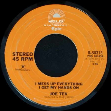 Joe Tex - Ain't Gonna Bump No More (With No Big Fat Woman) / I Mess Up Everything I Get My Hands On side B