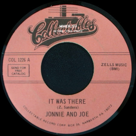 Jonnie And Joe - It Was There / There Goes My Heart side A