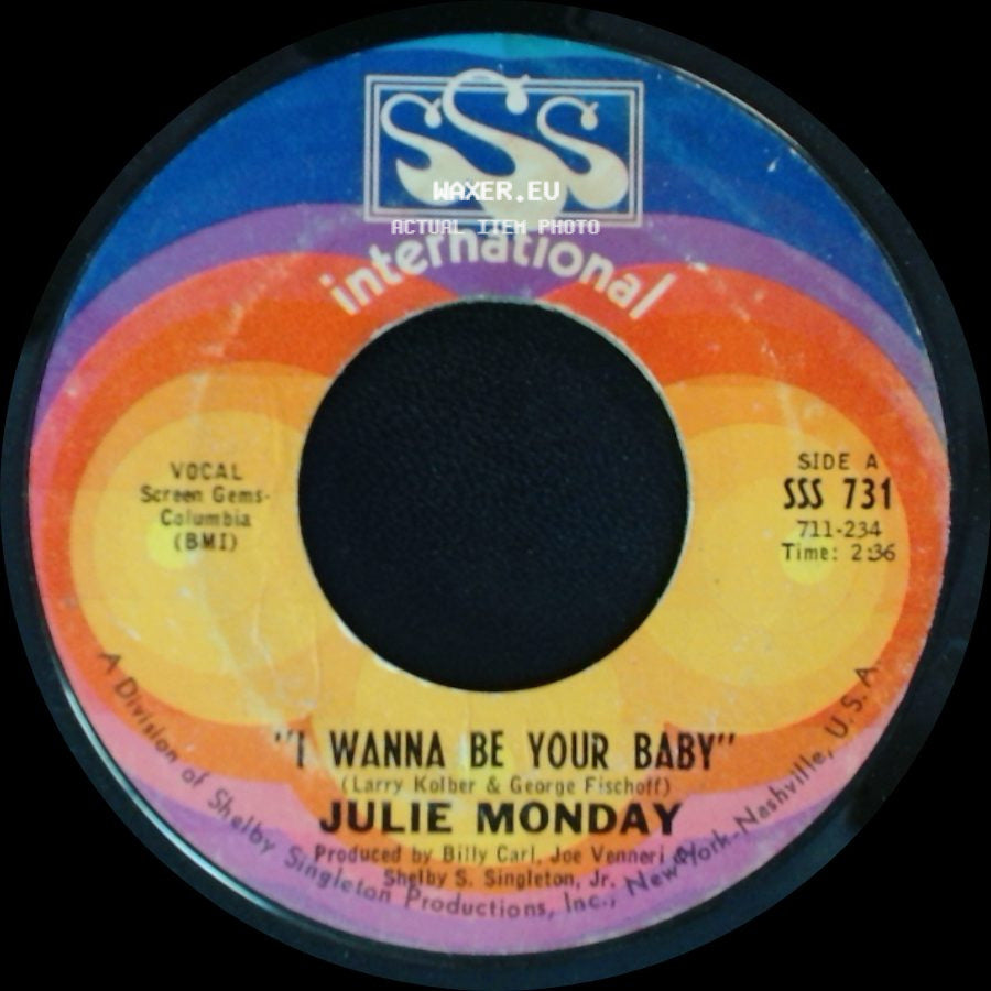 Julie Monday - I Wanna Be Your Baby / Love's Funny Book side A