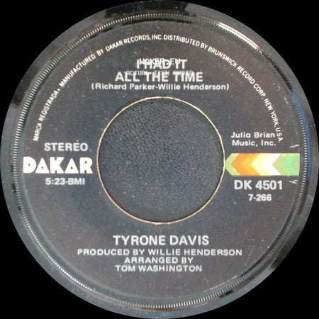 Tyrone Davis - I Had It All The Time / You Wouldn't Believe side A