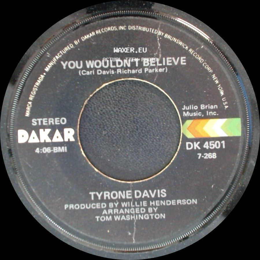 Tyrone Davis - I Had It All The Time / You Wouldn't Believe side B