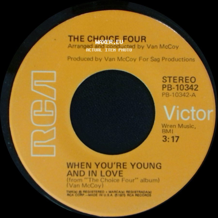 The Choice Four - I Can't Make You Love Me / When You're Young And In Love side B
