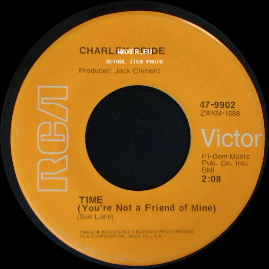 Charley Pride - Time (You're Not A Friend Of Mine) / I Can't Believe That You've Stopped Loving Me side A