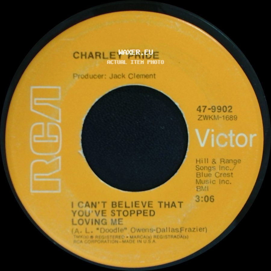 Charley Pride - Time (You're Not A Friend Of Mine) / I Can't Believe That You've Stopped Loving Me side B