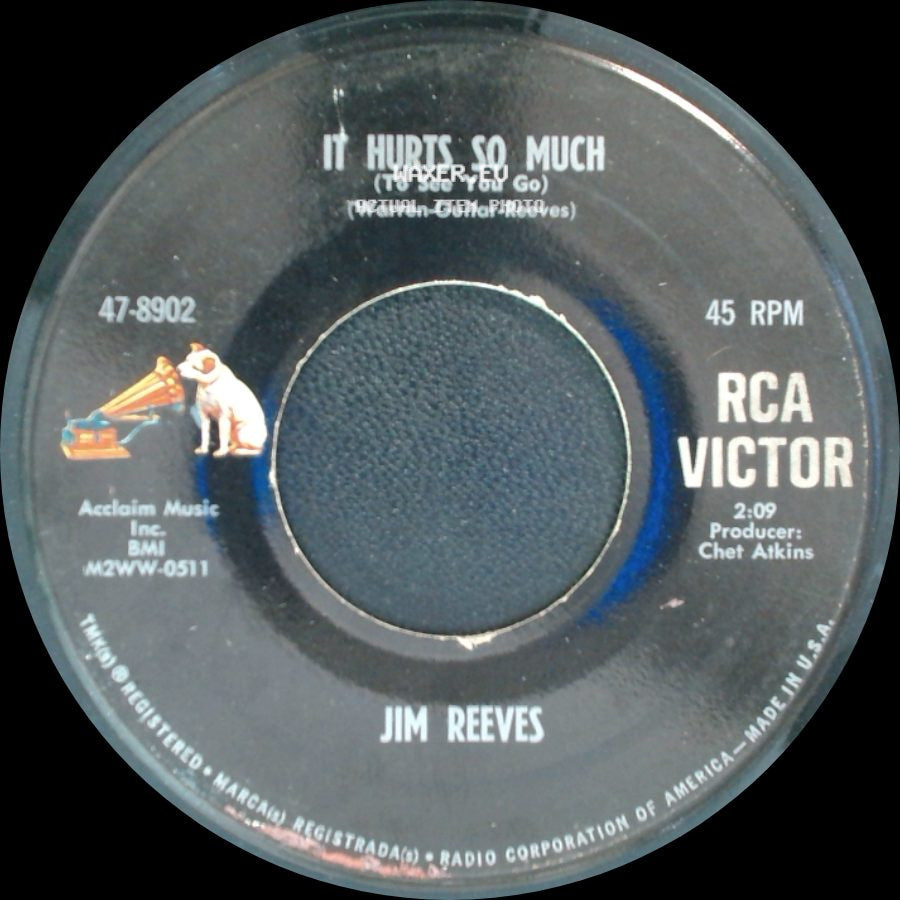 Jim Reeves - It Hurts So Much (To See You Go) / Blue Side Of Lonesome side A