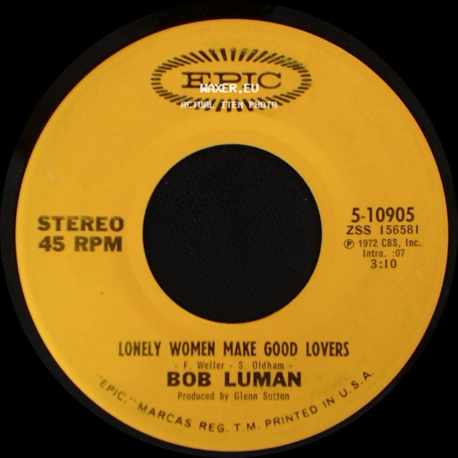 Bob Luman - Lonely Women Make Good Lovers / Love Ought To Be A Happy Thing side A