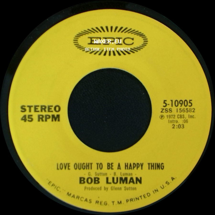 Bob Luman - Lonely Women Make Good Lovers / Love Ought To Be A Happy Thing side B