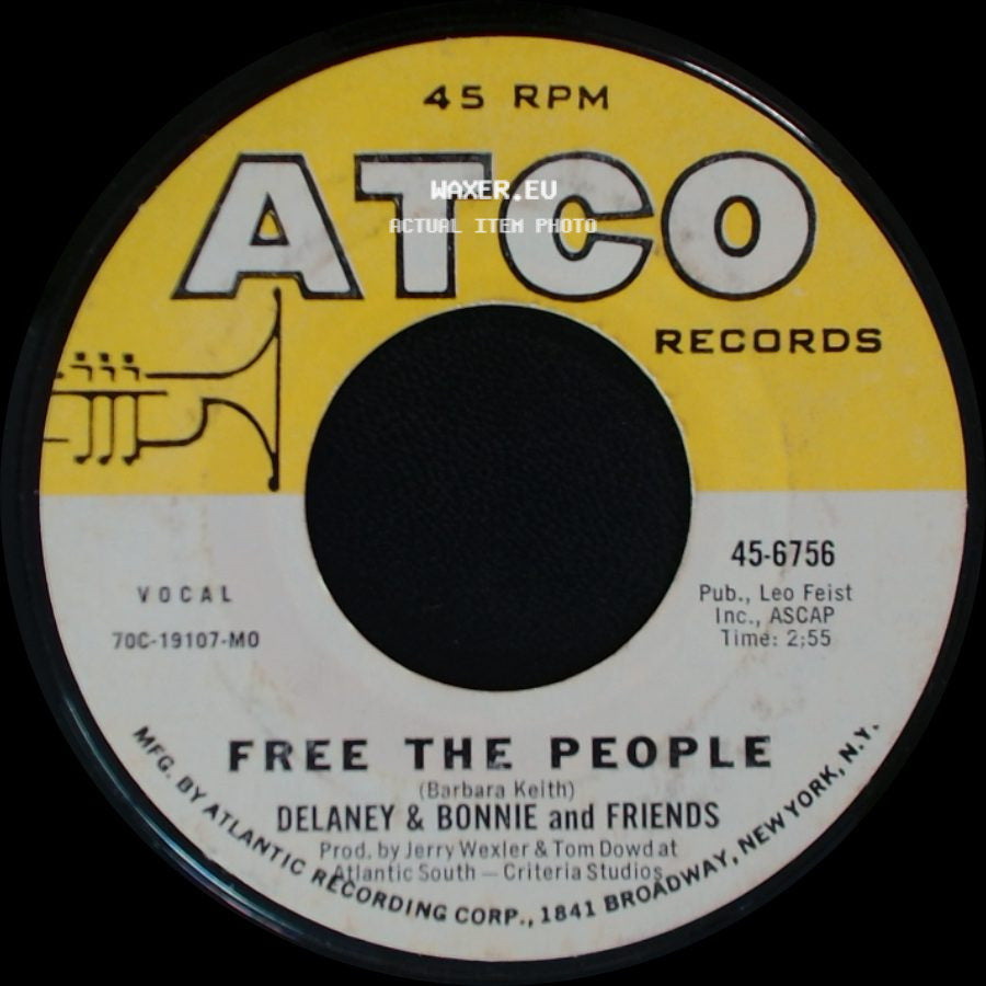 Delaney & Bonnie And Friends - Soul Shake / Free The People side B