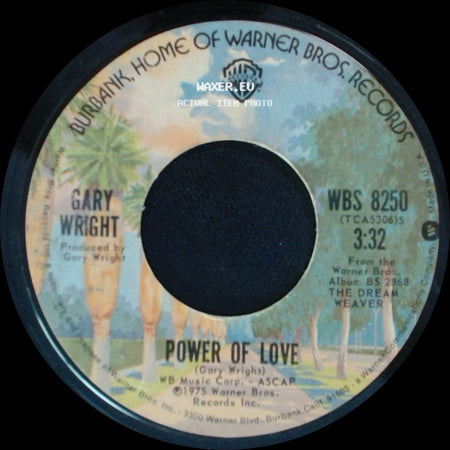 Gary Wright - Power Of Love / Made To Love You side A
