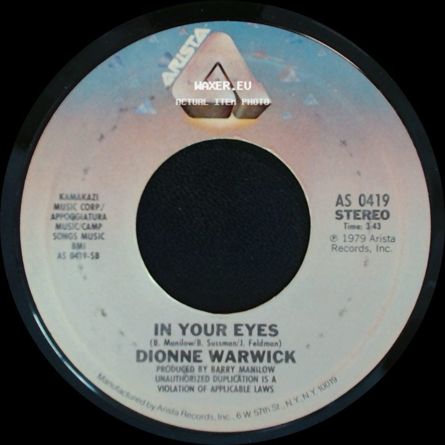 Dionne Warwick - In Your Eyes / I'll Never Love This Way Again side A
