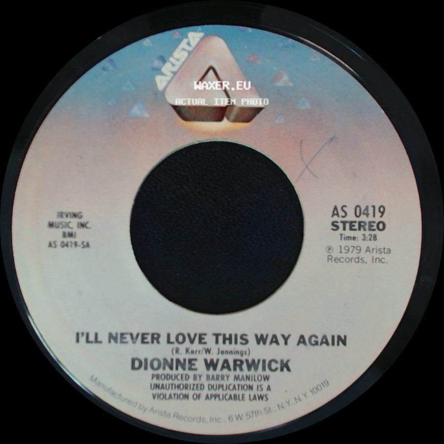 Dionne Warwick - In Your Eyes / I'll Never Love This Way Again side B