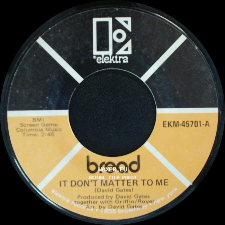 Bread - It Don't Matter To Me / Call On Me side A