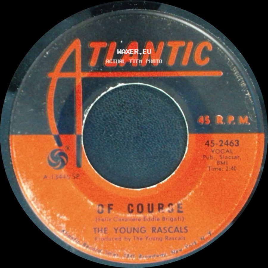 The Young Rascals - Of Course / It's Wonderful side A