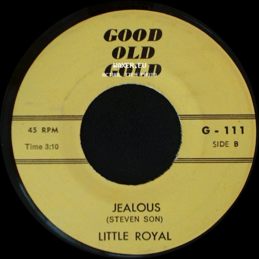 Barbara Lynn / Little Royal - You'll Lose A Good Thing / Jealous (Steven Son) side B