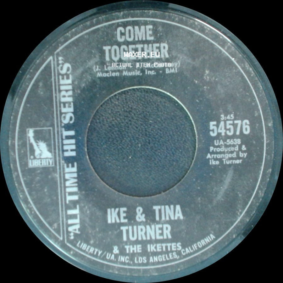 Ike & Tina Turner / Ike & Tina Turner & The Ikettes - Come Together / Honky Tonk Women side A