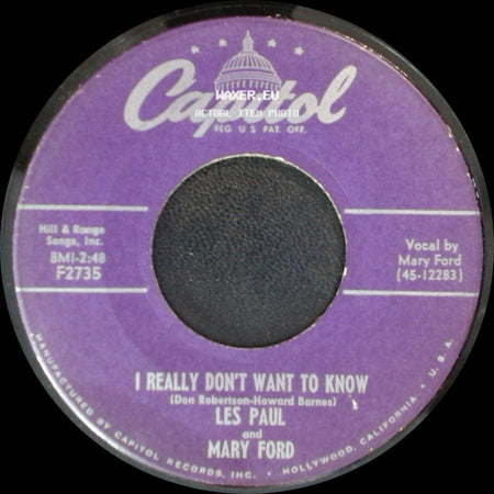 Les Paul And Mary Ford / Les Paul - I Really Don't Want To Know / South side A