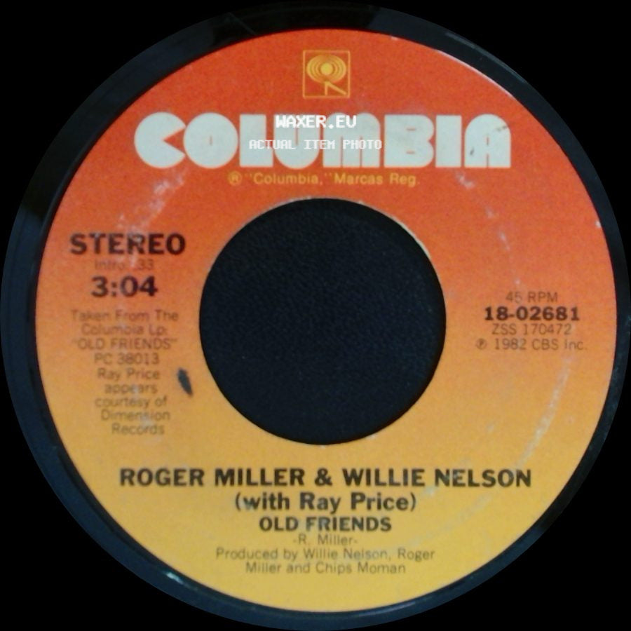 Willie Nelson / Roger Miller & Willie Nelson (With Ray Price) - When A House Is Not A Home / Old Friends side B