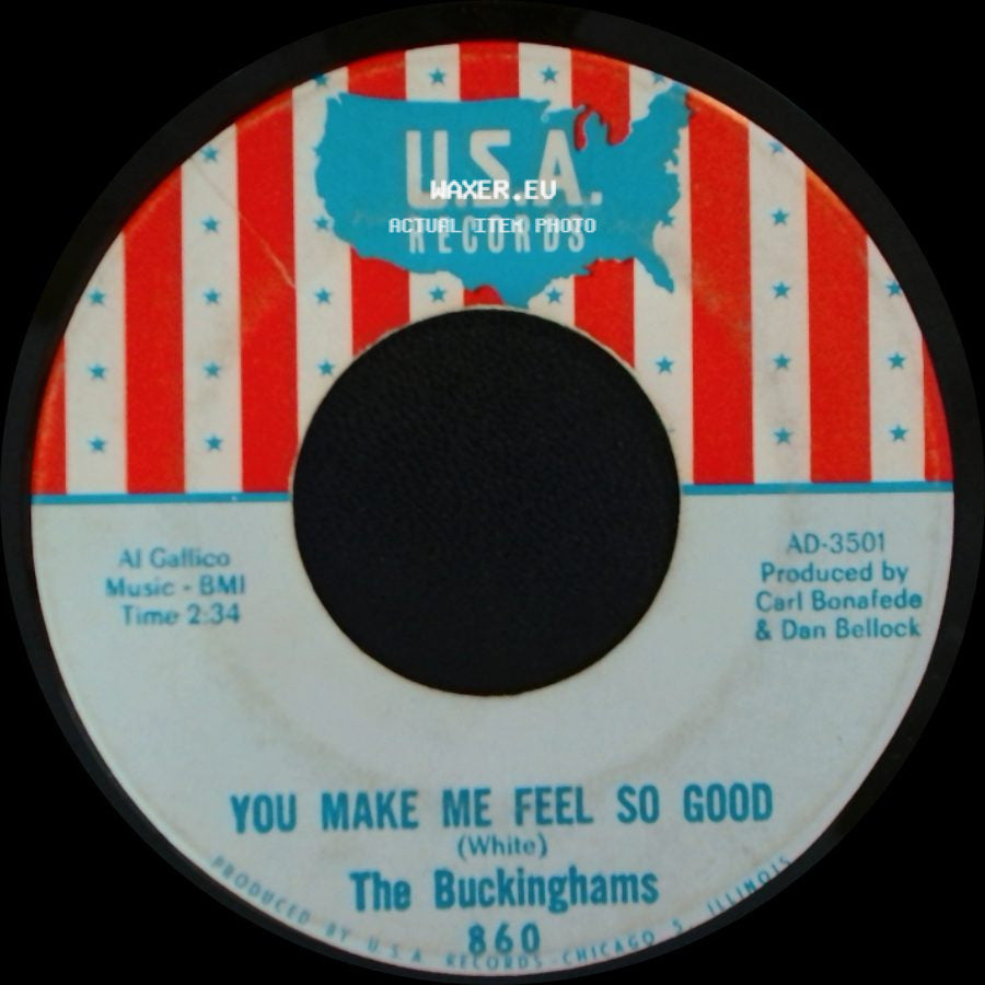 The Buckinghams - You Make Me Feel So Good / Kind Of A Drag side A