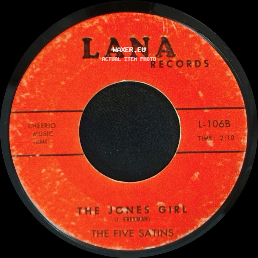 The Five Satins - (I'll Remember) In The Still Of The Night / The Jones Girl side B