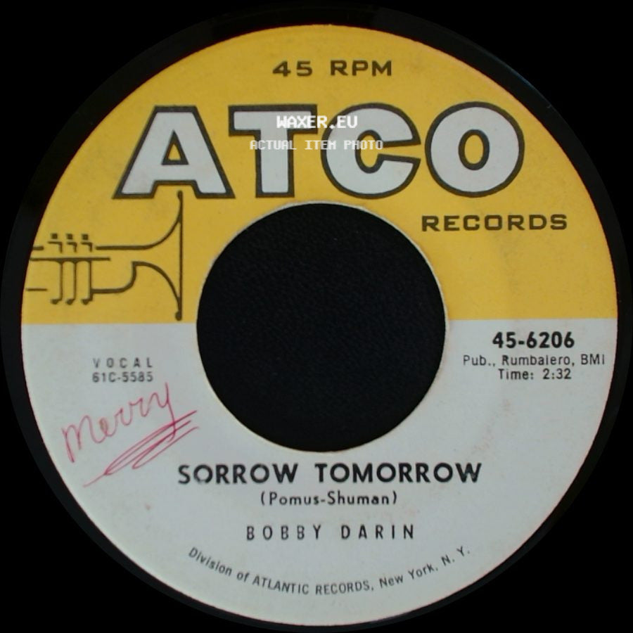 Bobby Darin - Sorrow Tomorrow / You Must Have Been A Beautiful Baby side A