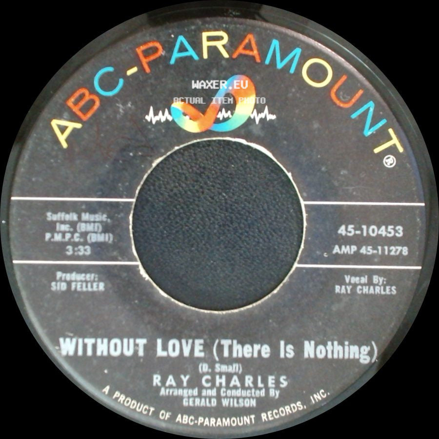 Ray Charles - No One / Without Love (There Is Nothing) side B