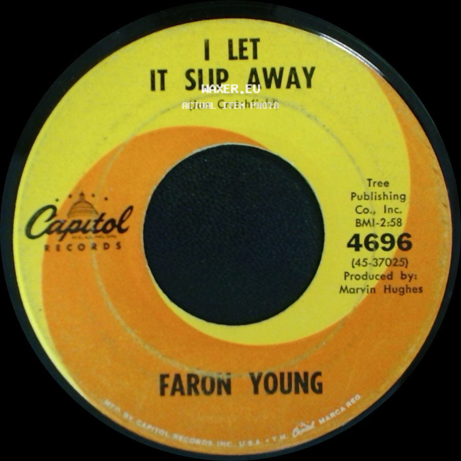 Faron Young - I Let It Slip Away / Three Days side A