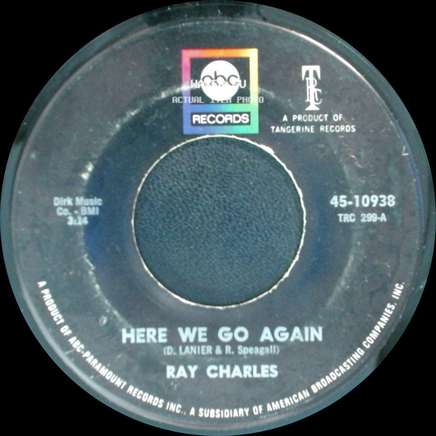 Ray Charles - Somebody Ought To Write A Book About It / Here We Go Again side B
