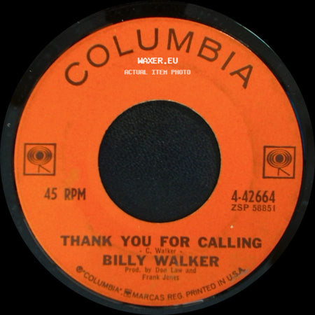 Billy Walker - I've Got A New Heartache / Thank You For Calling side B