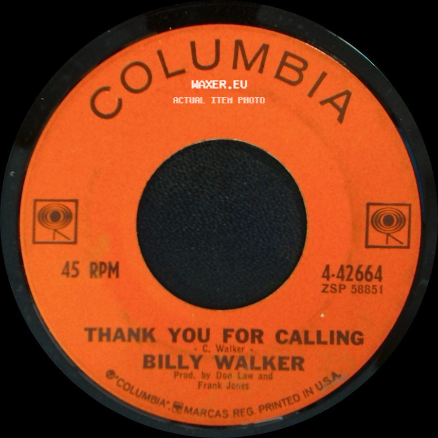 Billy Walker - I've Got A New Heartache / Thank You For Calling side B