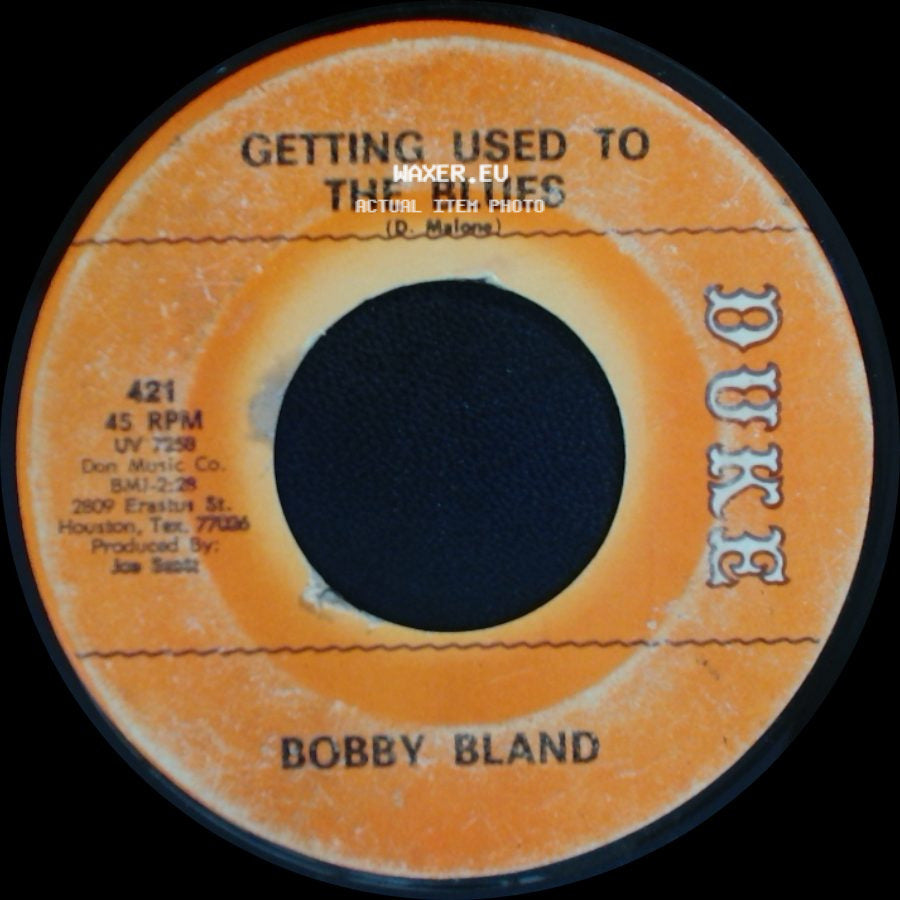 Bobby Bland - Getting Used To The Blues / That Did It side A